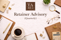 Retainer Advisory (Quarterly)
